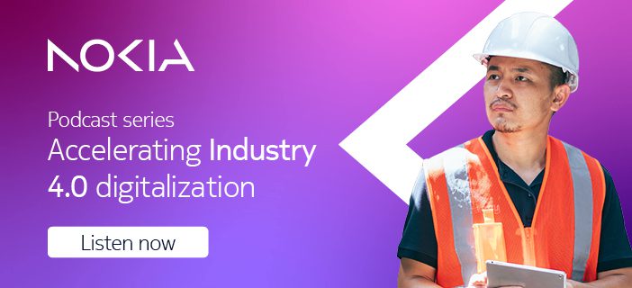 INS & Nokia: Accelerating Industry 4.0 digitalization with critical wireless networks (Episode 2) 6 03 NNK0113 EIOT